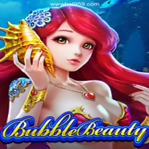 Exploring the BubbleBeauty Game at Bet959: Brazil's Premier Online Casino