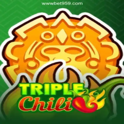 Exploring TripleChili: A Hot New Favorite at Bet959 Oficial - O Melhor Cassino Online do Brasil