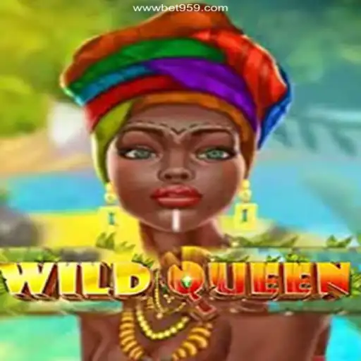 Exploring WildQueen: A Dive into Brazil's Best Online Casino Experience with Bet959 Oficial
